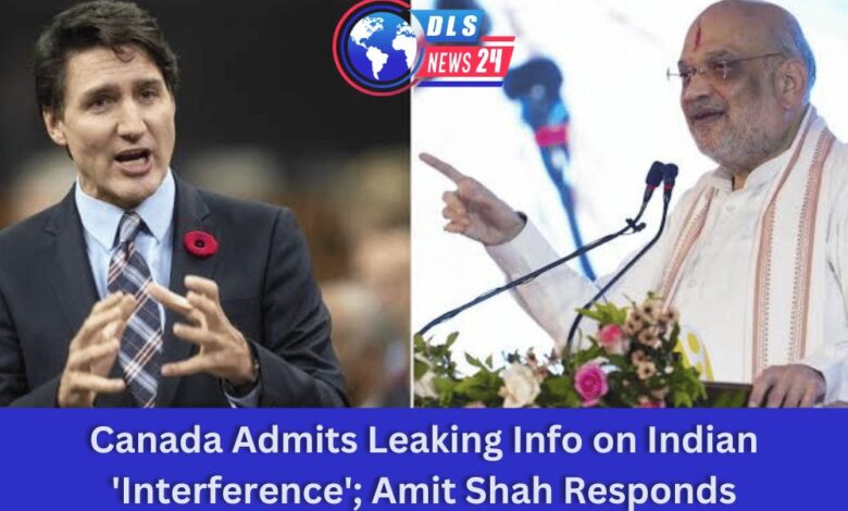 Canada Admits Leaking Info On Indian 'Interference'; Amit Shah Responds