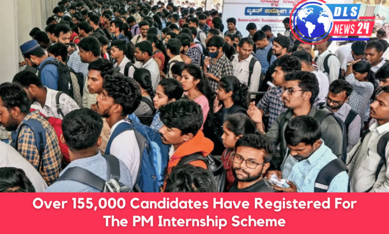 The PM Internship Scheme - Over 155,000 Candidates Have Registers