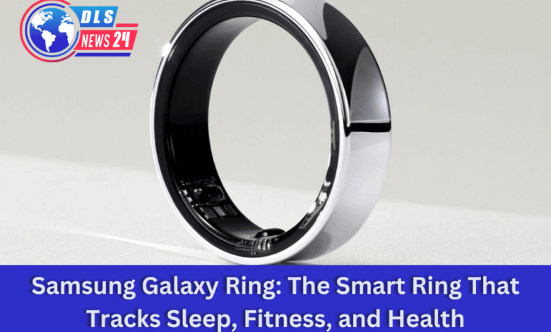 Samsung Galaxy Ring: The Smart Ring That Tracks Sleep, Fitness, and Health